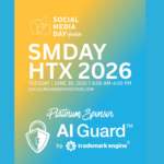Social Media Day Houston 2026 event graphic recognizing AI Guard by Trademark Engine as a sponsor for the June 30, 2026 conference in Houston
